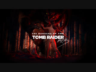 porn the borders of the tomb raider часть 3 fatal end version tomb raider sex porn