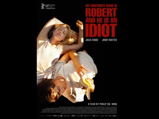 porn моего брата зовут роберт и он идиот mein bruder heisst robert und ist ein idiot 2018 германия франция швейцария porn