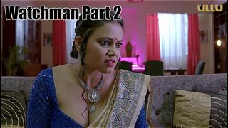 porn watchman part 2 ullu hot web series 2023 porn