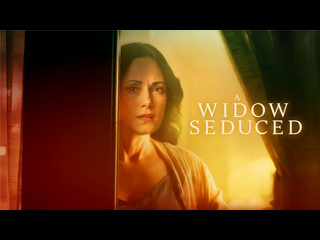 porn соблазненная вдова 2024 a widow seduced porn
