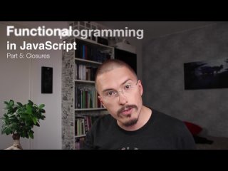 porn 05 closures part 5 of functional programming in javascript porn